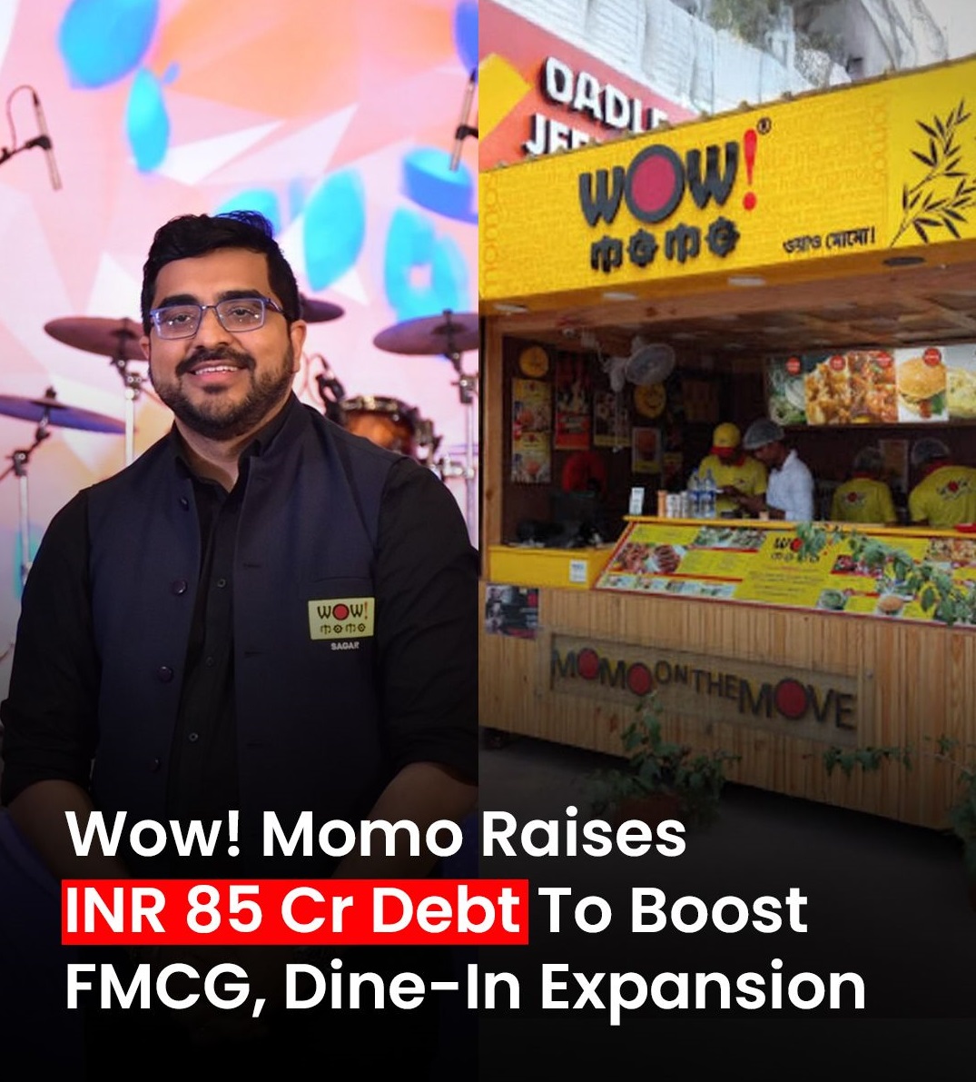 Kolkata-based QSR chain Wow! Momo has raised INR 85 Cr